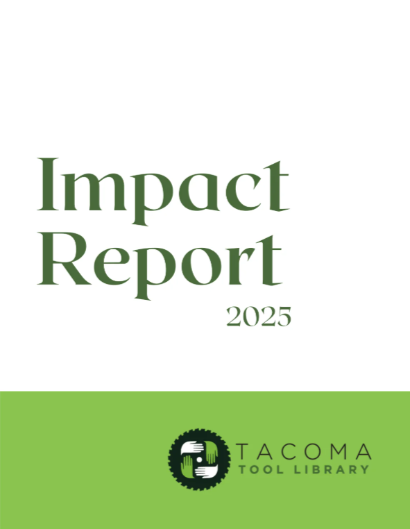 cover of the Tacoma Tool Library's 2025 Impact Report